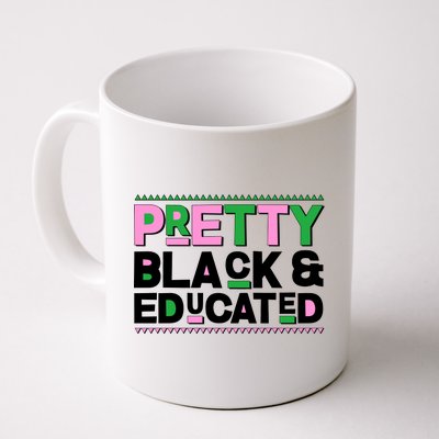 AKA Sorority Pretty Black And Educated Coffee Mug