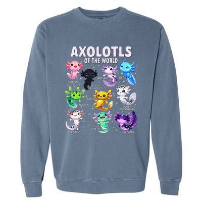 Axolotl Kawaii Axolotls Of The World Axolotl Animals Garment-Dyed Sweatshirt