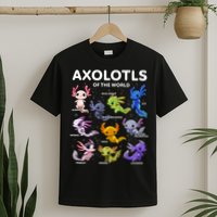 Axolotl Kawaii Axolotls Of The World Axolotl Animals T-Shirt