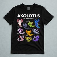 Axolotl Kawaii Axolotls Of The World Axolotl Animals T-Shirt
