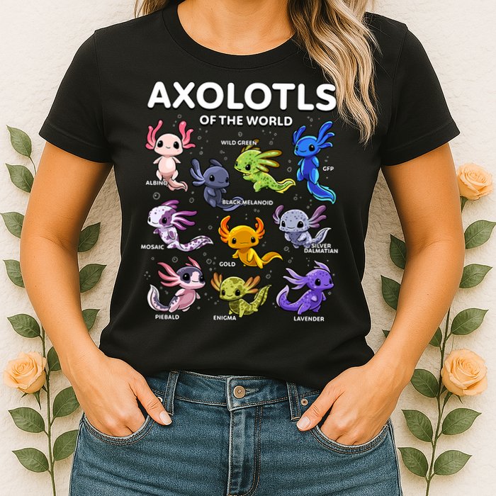Axolotl Kawaii Axolotls Of The World Axolotl Animals Womens T-Shirt
