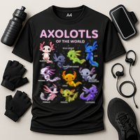 Axolotl Kawaii Axolotls Of The World Axolotl Animals Performance Shirt