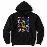 Axolotl Kawaii Axolotls Of The World Axolotl Animals Hoodie