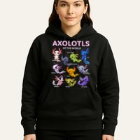 Axolotl Kawaii Axolotls Of The World Axolotl Animals Hoodie