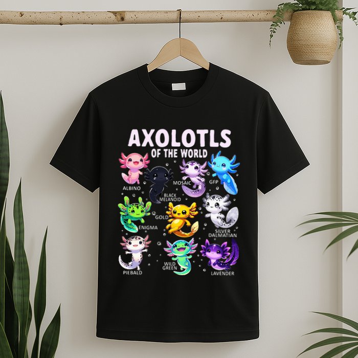 Axolotl Kawaii Axolotls Of The World Axolotl Animals T-Shirt