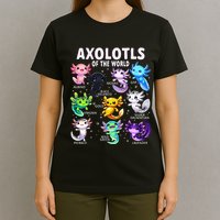 Axolotl Kawaii Axolotls Of The World Axolotl Animals T-Shirt