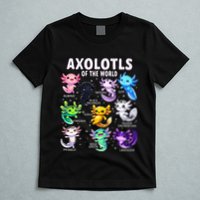 Axolotl Kawaii Axolotls Of The World Axolotl Animals T-Shirt