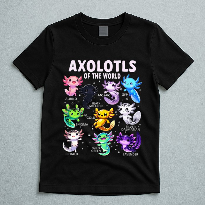 Axolotl Kawaii Axolotls Of The World Axolotl Animals T-Shirt