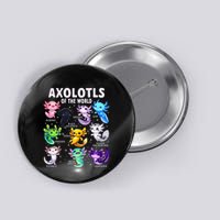 Axolotl Kawaii Axolotls Of The World Axolotl Animals Button