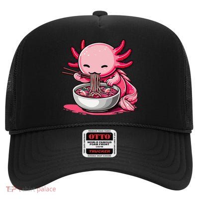 Anime Kawaii Axolotl Eating Ramen Noodles Gift High Crown Mesh Back Trucker Hat