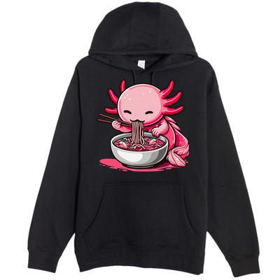 Anime Kawaii Axolotl Eating Ramen Noodles Gift Premium Pullover Hoodie