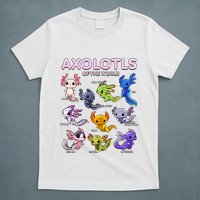 Axolotl Kawaii Axolotls Of The World Axolotl Animals T-Shirt