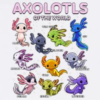Axolotl Kawaii Axolotls Of The World Axolotl Animals T-Shirt