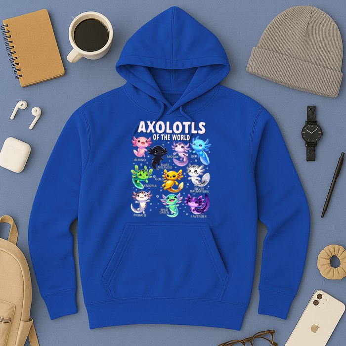 Axolotl Kawaii Axolotls Of The World Axolotl Animals Hoodie