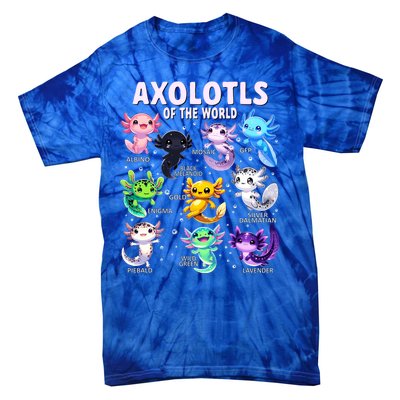 Axolotl Kawaii Axolotls Of The World Axolotl Animals Tie-Dye T-Shirt