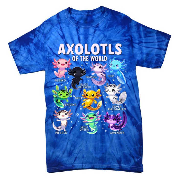 Axolotl Kawaii Axolotls Of The World Axolotl Animals Tie-Dye T-Shirt