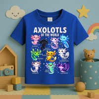 Axolotl Kawaii Axolotls Of The World Axolotl Animals Toddler T-Shirt