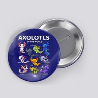 Axolotl Kawaii Axolotls Of The World Axolotl Animals Button