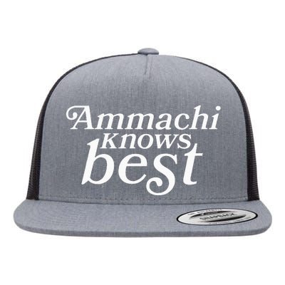 Ammachi Knows Best Grandmother Gift Flat Bill Trucker Hat