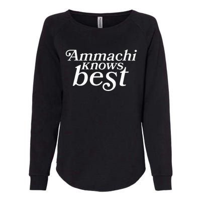 Ammachi Knows Best Grandmother Gift Womens California Wash Sweatshirt