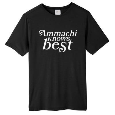 Ammachi Knows Best Grandmother Gift Tall Fusion ChromaSoft Performance T-Shirt