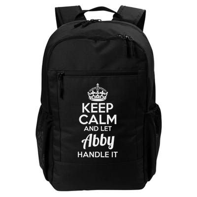Abby Keep Calm And Let Abby Handle It Daily Commute Backpack