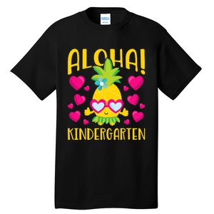 Aloha Kindergarten Cute Pineapple Student Teacher Tall T-Shirt