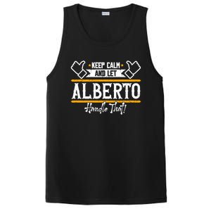 Alberto Keep Calm And Let Alberto Handle That Meaningful Gift PosiCharge Competitor Tank