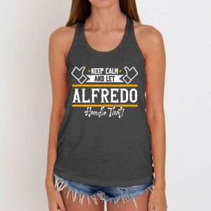 Alfredo Keep Calm And Let Alfredo Handle That Gift Women's Knotted Racerback Tank