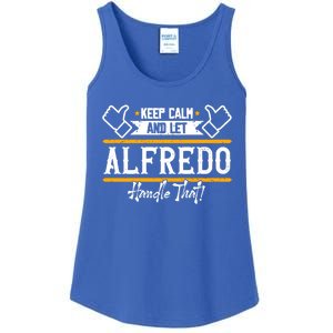 Alfredo Keep Calm And Let Alfredo Handle That Gift Ladies Essential Tank