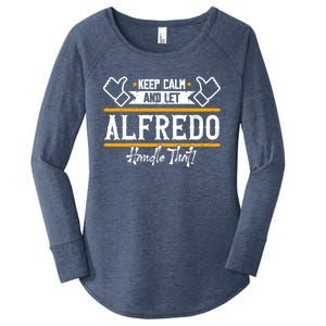 Alfredo Keep Calm And Let Alfredo Handle That Gift Women's Perfect Tri Tunic Long Sleeve Shirt