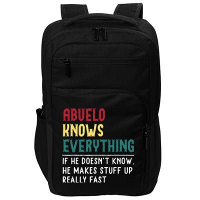 Abuelo Know Everything Fathers Day For Funny Abuelo Impact Tech Backpack