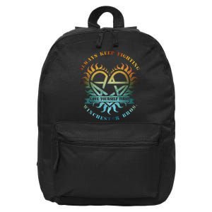 Always Keep Fighting Winchester Bros Love Yourself 16 in Basic Backpack