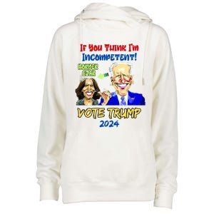 Anti Kamala Harris 2024 Border Czar Incompetent Vote Trump Funny Gift Womens Funnel Neck Pullover Hood