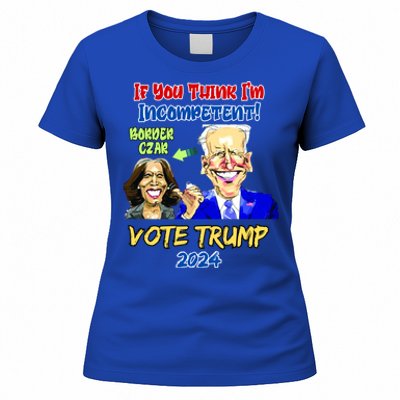 Anti Kamala Harris 2024 Border Czar Incompetent Vote Trump Funny Gift Women's T-Shirt