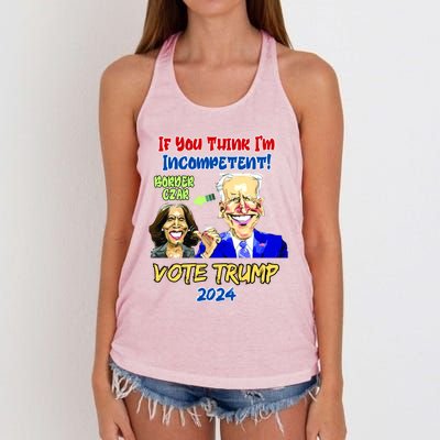 Anti Kamala Harris 2024 Border Czar Incompetent Vote Trump Funny Gift Women's Knotted Racerback Tank