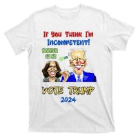 Anti Kamala Harris 2024 Border Czar Incompetent Vote Trump T-Shirt