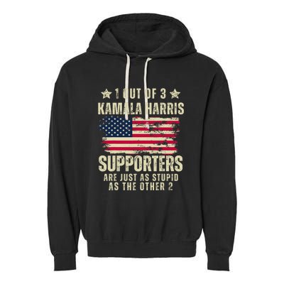 Anti Kamala Harris Stupid Joke American Flag Kamala Supporters Are Stupid Garment-Dyed Fleece Hoodie