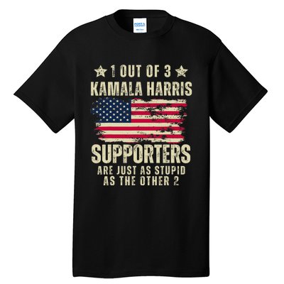 Anti Kamala Harris Stupid Joke American Flag Kamala Supporters Are Stupid Tall T-Shirt