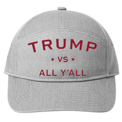 Anti Kamala Harris 24 Pro Trump 2024 Vs All Yall 7-Panel Snapback Hat