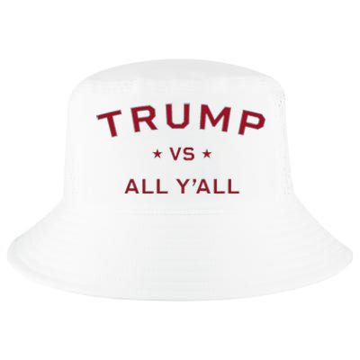 Anti Kamala Harris 24 Pro Trump 2024 Vs All Yall Cool Comfort Performance Bucket Hat