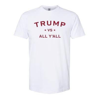 Anti Kamala Harris 24 Pro Trump 2024 Vs All Yall Softstyle CVC T-Shirt