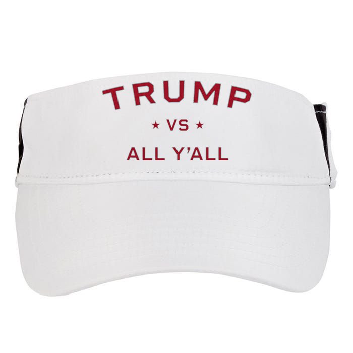 Anti Kamala Harris 24 Pro Trump 2024 Vs All Yall Adult Drive Performance Visor