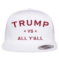 Anti Kamala Harris 24 Pro Trump 2024 Vs All Yall Flat Bill Trucker Hat