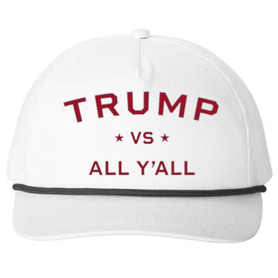 Anti Kamala Harris 24 Pro Trump 2024 Vs All Yall Snapback Five-Panel Rope Hat