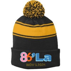 Anti Kamala Harris Fun Cool Zillennial Style 86 La Stripe Pom Pom Beanie