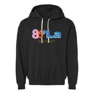 Anti Kamala Harris Fun Cool Zillennial Style 86 La Garment-Dyed Fleece Hoodie