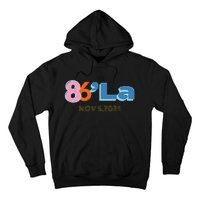 Anti Kamala Harris Fun Cool Zillennial Style 86 La Hoodie