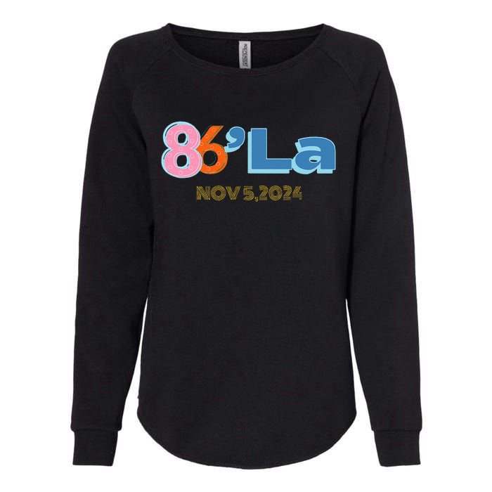 Anti Kamala Harris Fun Cool Zillennial Style 86 La Womens California Wash Sweatshirt