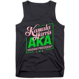 Aka Kamala Harris Madam President Gift Tank Top